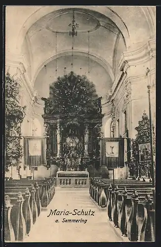 AK Maria Schutz am Semmering, Innenansicht der Wallfahrtskirche