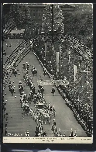 AK The coronation procession of Her Majesty Queen Elizabeth, June 2nd 1953