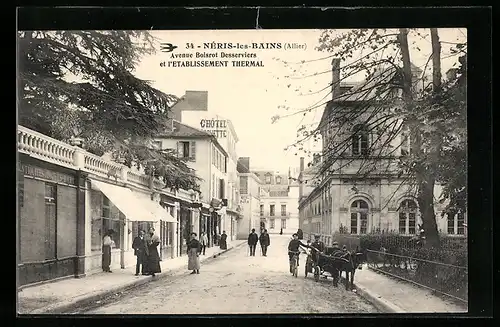 AK Neris-les-Bains, Avenue Boisrot Desserviers et l`Etablissement Thermal