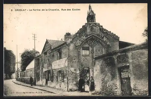 AK Groslay, La Ferme de la Chapelle, Rue des Ecoles