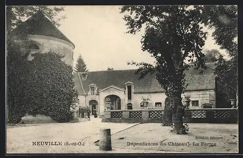 AK Neuville, Dependances du Chateau, La Ferme