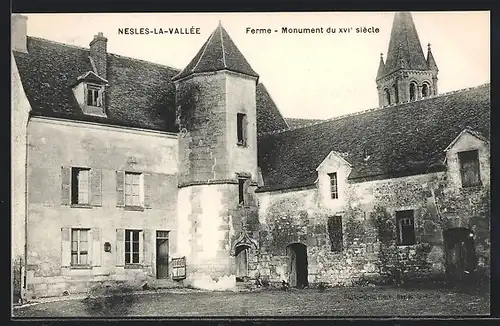 AK Nesles-la-Vallée, Ferme-Monument de XVI. siècle