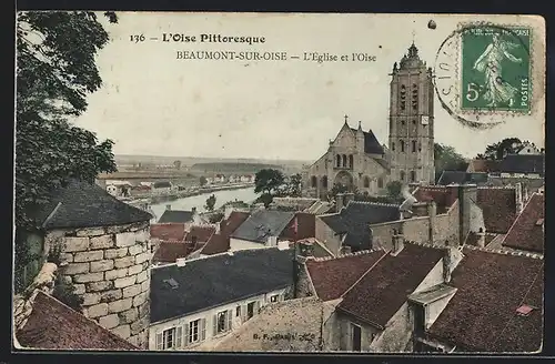 AK L`Oise Pittoresque, Beaumont-sur-Oise, L`Eglise et l`Oise
