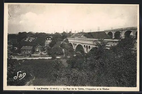 AK La Frette, La Rue de la Vallee, l`Aqueduc et le Viaduc