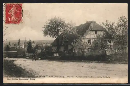 AK Grandvillars, Maison de Chaume sur l`ancienne route de Delle