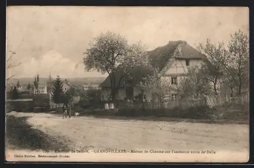 AK Grandvillars, Maison de Chaume sur l`ancienne route de Delle
