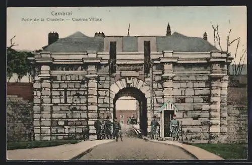 AK Cambrai, Porte de la Citadelle, Caserne Villars