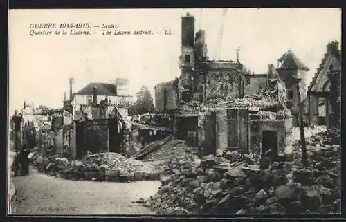 AK Senlis, Guerre 1914-1915, Quartier de la Licorne