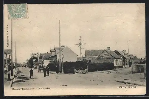 AK Berck-Plage, Rue de l`Imperatrice, Le Calvaire