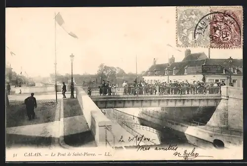 AK Calais, Le Pont de Saint-Pierre
