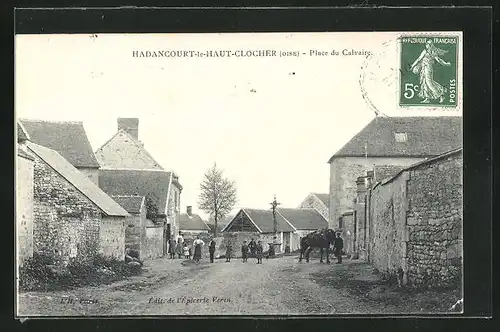 AK Hadancourt-le-Haut-Clocher, Place du Calvaire