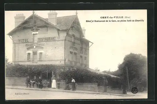 AK Orry-la-Ville, Hotel et Restaurant de la Gare, en pleine foret de Chantilly