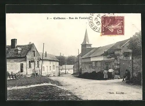 AK Catheux, Rue de Fontaine