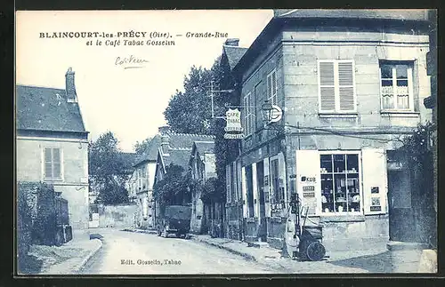 AK Blaincourt-les-Précy, Grande-Rue et le Café Tabac Gosselin