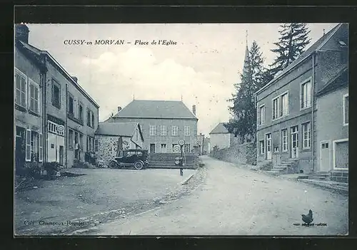 AK Cussy-en-Morvan, Place de l'Eglise