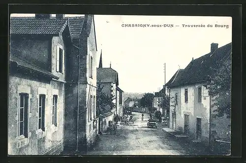 AK Chassigny-sous-Dun, Traversée du Bourg