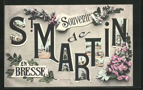 AK St-Martin-en-Bresse, Teilansichten vom Ort, Einwohner in Tracht