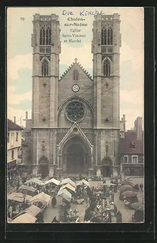 AK Chalon-sur-Saône, Eglise Saint-Vincent et Marché