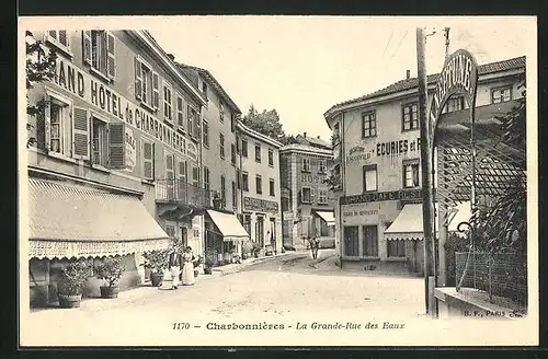 AK Charbonnieres, La Grande Rue des Eaux, Grand Hotel de Charbonnieres