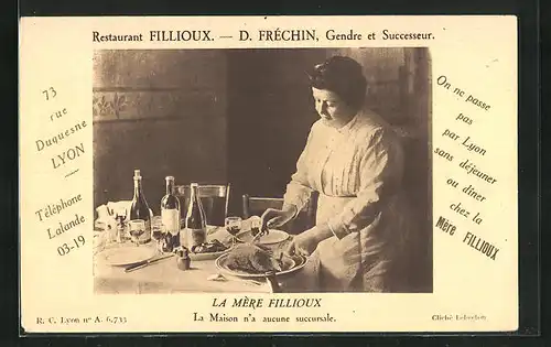 AK Lyon, Restaurant Fillioux, D. Fréchin, Gendre et Successeur, la Mére Fillioux, la Maison n'a aucune succursale
