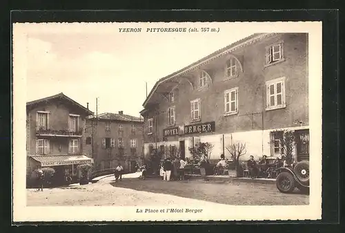 AK Yzeron, La Place et l`Hotel Berger