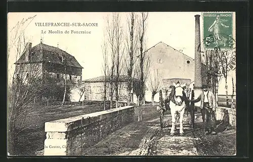 AK Villefranche-sur-Saone, Le Moulin de Foncraine