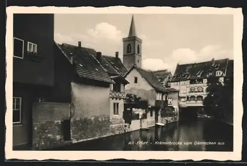 AK Alt-Erfurt, Krämerbrücke vom Dämmchen aus