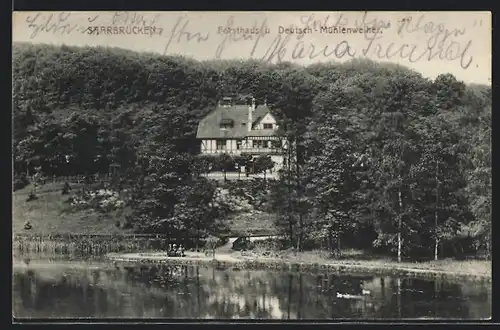 AK Saarbrücken, Forsthaus und Deutsch-Mühlenweiher