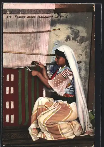 AK Femme arabe fabriquant un tapis, Arabische Teppichweberin bei der Arbeit