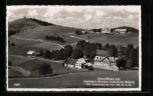 AK Schwellbrunn, Gasthaus z. Hirschen (Ferienheim Thalwil) mit Aussichtspunkt