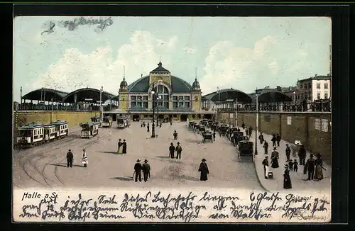 AK Halle a. S., Bahnhof, Vorplatz mit Strassenbahn