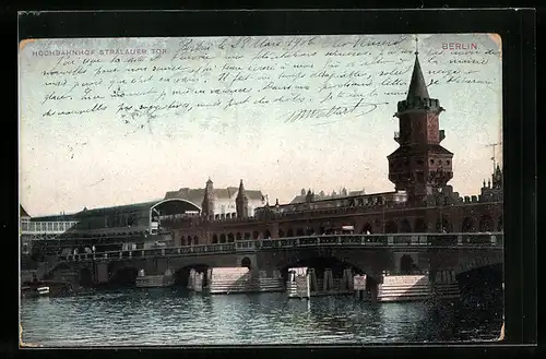 AK Berlin-Friedrichshain, Blick auf den Hochbahnhof Stralauer Tor