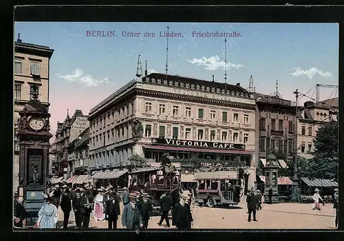 AK Berlin, Unter den Linden, Friedrichstrasse, Victoria Cafe