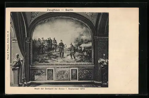 AK Berlin, Zeughaus, Gemälde Nach der Schlacht bei Sedan 1. September 1870