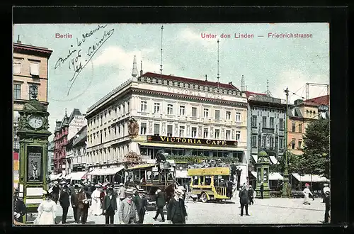 AK Berlin, Unter den Linden, Ecke Friedrichstrasse mit Victoria-Café