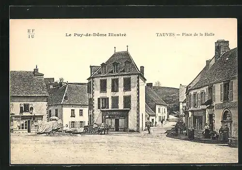 AK Tauves, Place de la Halle, Hotel des Voyageurs