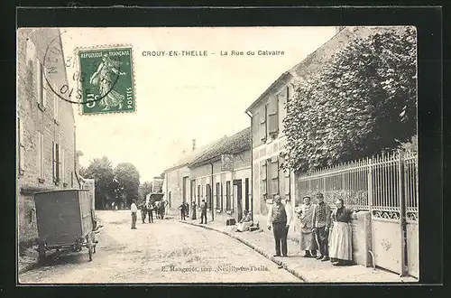 AK Crouy-en-Thelle, La Rue du Calvaire, Strassenpartie