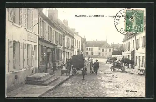 AK Mareuil-sur-Ourcq, La grande Rue