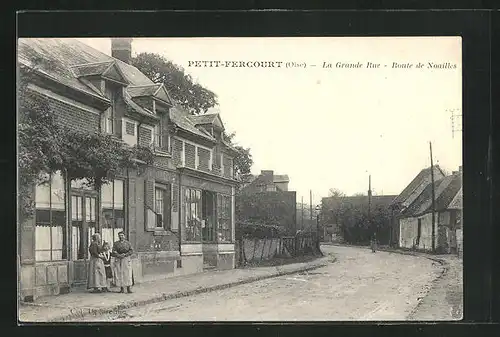 AK Petit-Fercourt, La Grande Rue - Route de Noailles