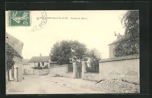 AK Montagny-Sainte-Félicité, Route de Baron