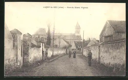 AK Lagny-le-Sec, Rue du Blanc Pignon