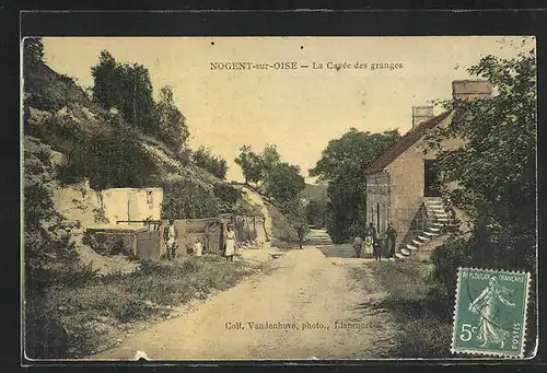 AK Nogent-sur-Oise, la Cavée des granges