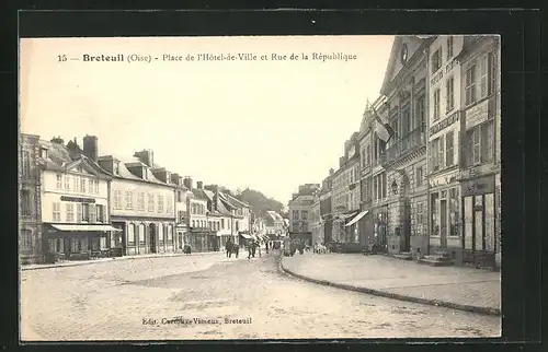 AK Breteuil, Place de l'Hotel-de-Ville et Rue de la République