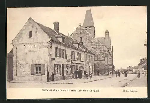 AK Chevriéres, Café-Restaurant Decourbe et l'Eglise