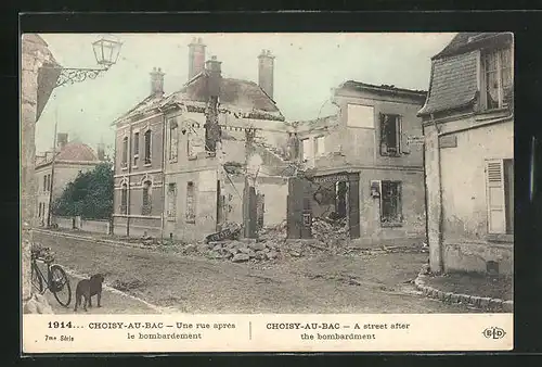 AK Choisy-au-Bac, Une rue aprés le bombardement