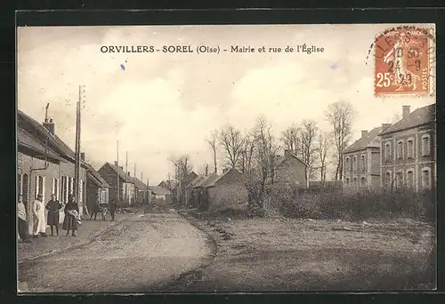 AK Orvillers-Sorel, Mairie et rue de l`Eglise