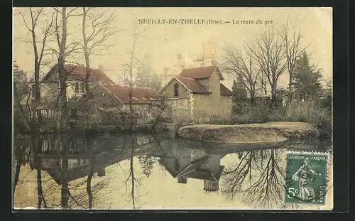 AK Neuilly-en-Thelle, La mare du pré