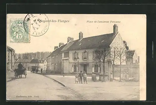 AK Nogent-les-Vierges, Place de l`ancienne Fontaine