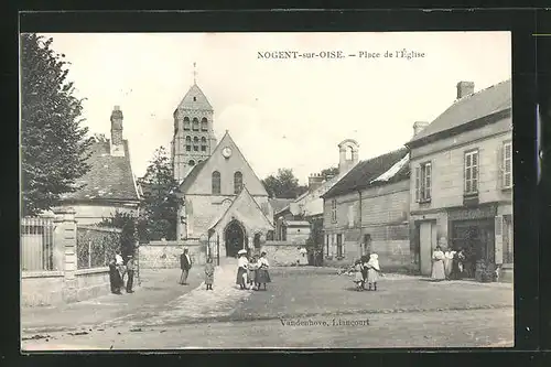 AK Nogent-sur-Oise, Place de l`Eglise