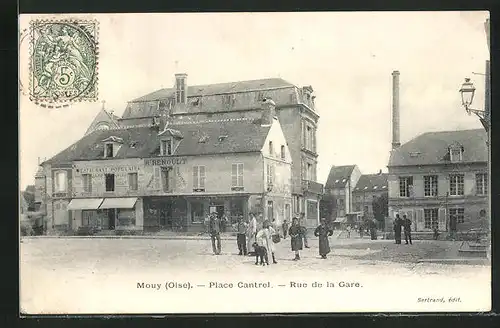 AK Mouy, Place Cantrel, Rue de la Gare